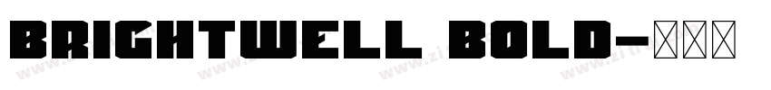 Brightwell Bold字体转换 Brightwell Bold字体转换